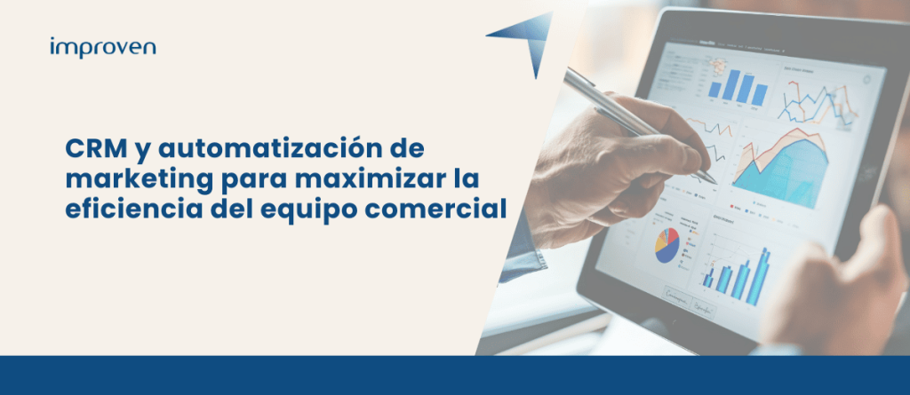 CRM i automatització de màrqueting per a maximitzar l'eficiència de l'equip comercial