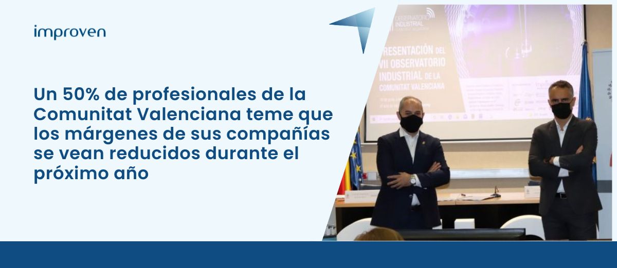 Un 50% de profesionales de la Comunitat teme que los márgenes de sus compañías se vean reducidos durante el próximo año