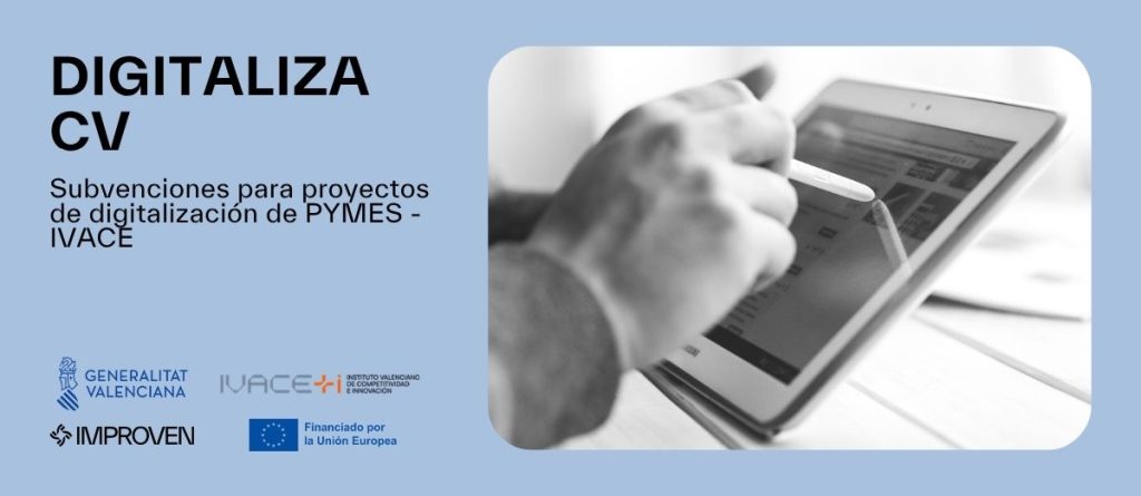 DIGITALIZA-CV 2025 la ayuda de IVACE para acelerar la digitalización de tu pyme en la Comunitat Valenciana _