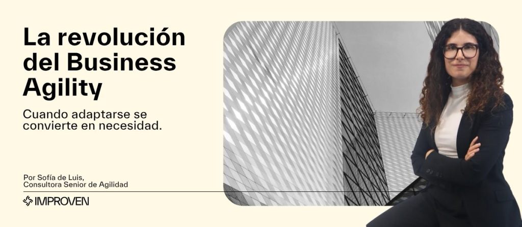 Business Agility Improven