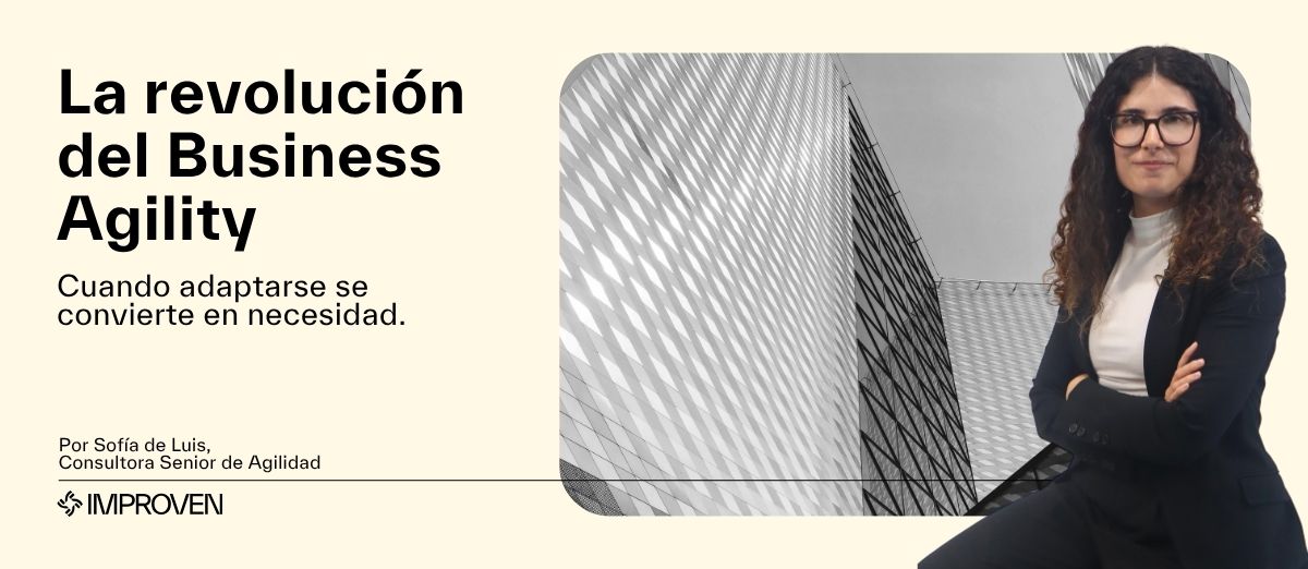 Business Agility Improven